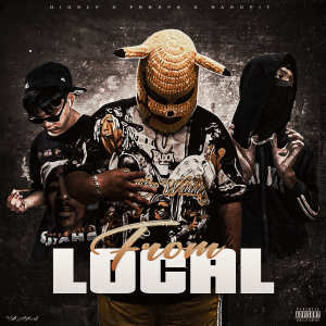 ดาวน์โหลดและฟังเพลง FROM LOCAL (Explicit) พร้อมเนื้อเพลงจาก BIGSLP