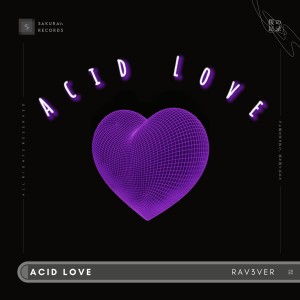 Rav3ver的專輯Acid Love