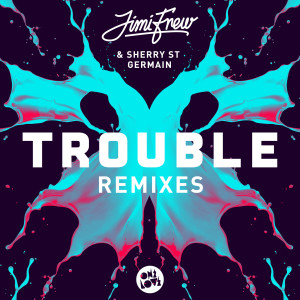 Listen to Trouble (Wasteland Remix) song with lyrics from Jimi Frew
