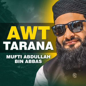 Album AWT Tarana from Mufti Abdullah Bin Abbas