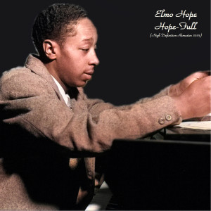 Album Hope-Full (High Definition Remaster 2023) from Elmo Hope