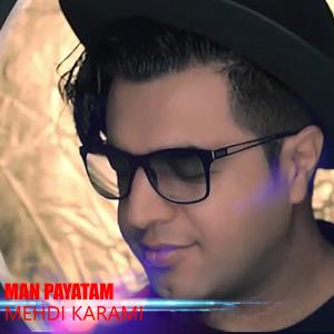 Listen to Man Payatam song with lyrics from Mehdi Karami