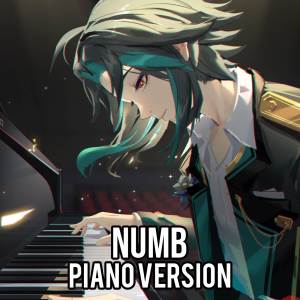 NightcoreChase的专辑Numb (Piano Version)