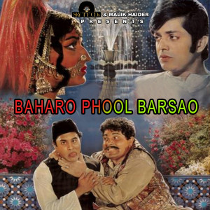 Noor Jehan的專輯Baharo Phool Barsao (Pakistani Original Motion Picture Soundtrack)