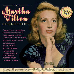 อัลบัม Collection 1937-52 ศิลปิน Martha Tilton