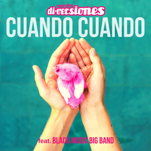 Album Cuando Cuando oleh Black Music Big Band