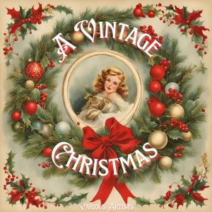 Various Artists的專輯A Vintage Christmas