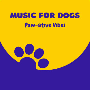 Music for Dogs: Paw-sitive Vibes