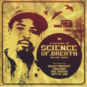 Science Of Breath, Vol. 3 dari Zion I