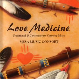 Mesa Music Consort的專輯Love Medicine