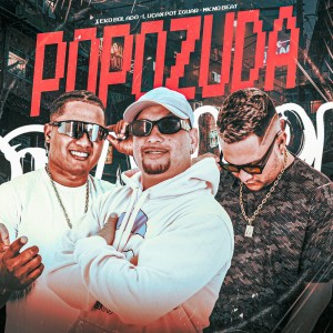 收聽Teko Bolado的POPOZUDA (Explicit)歌詞歌曲