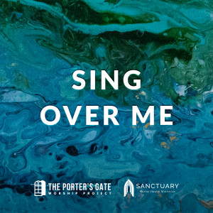 The Porter's Gate的專輯Sing Over Me