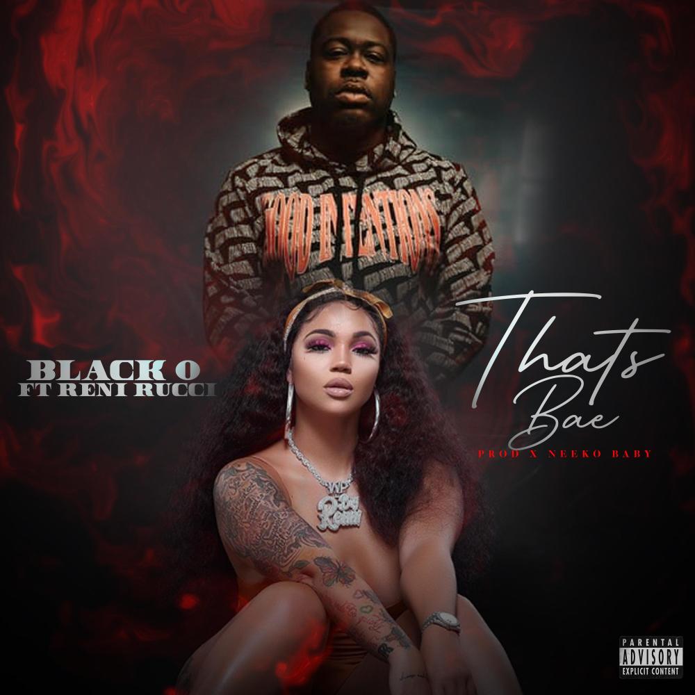 That's Bae (feat. Renni Rucci) (Explicit)