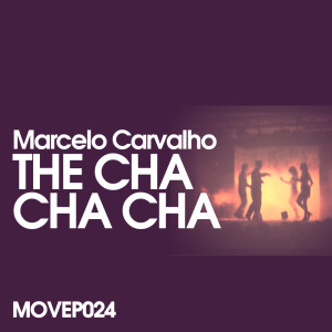ดาวน์โหลดและฟังเพลง Cha Cha Cha (Original Mix) พร้อมเนื้อเพลงจาก Marcelo Carvalho