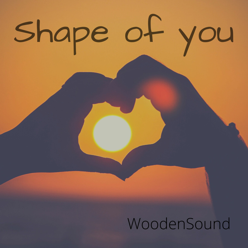 Shape Of You