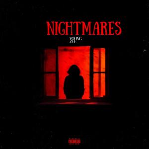 Young Zee的專輯Nightmares (Explicit)