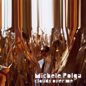 Michele Polga的專輯Clouds Over Me