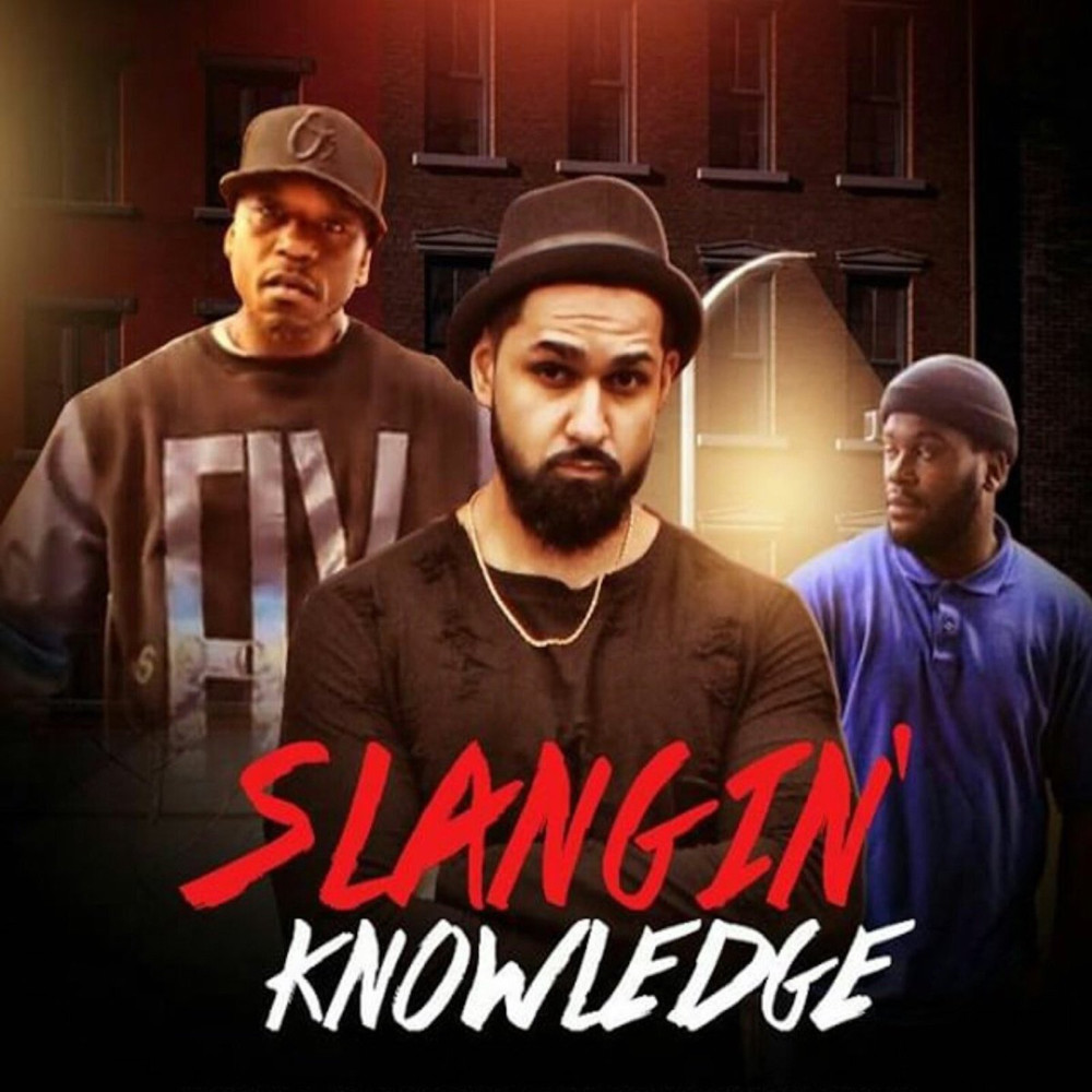 Slangin Knowledge (Explicit)