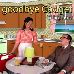 ดาวน์โหลดและฟังเพลง I Wanna Be พร้อมเนื้อเพลงจาก goodbye Gadget