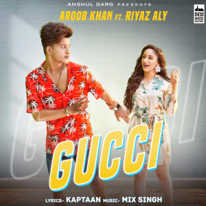 Album Gucci oleh Aroob Khan