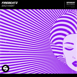 收聽Firebeatz的Bad Habit (Extended Mix)歌詞歌曲