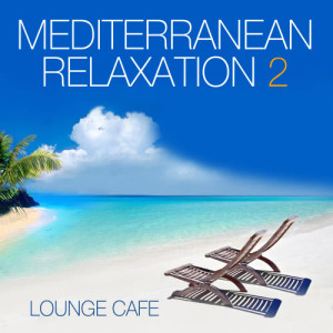 ดาวน์โหลดและฟังเพลง Echoes of the Mediterranean Diet พร้อมเนื้อเพลงจาก Lounge Café