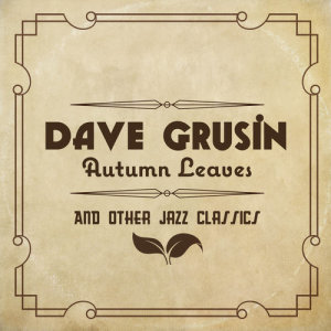 Dengarkan lagu Love Is Here To Stay nyanyian Dave Grusin dengan lirik