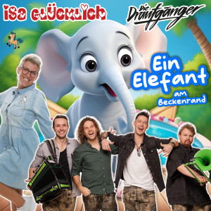 Die Draufgänger的專輯Ein Elefant am Beckenrand