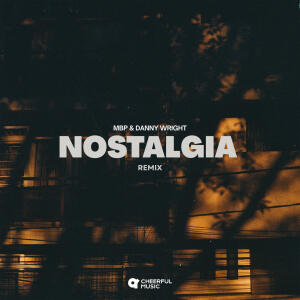 Listen to Nostalgia (MBP Remix) song with lyrics from MBP