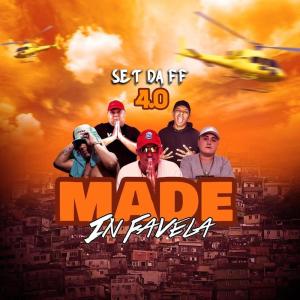 Album Set da Ff 4.0 Made in Favela (Explicit) from Equipe Funk Favela RS