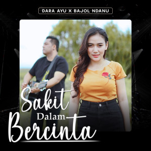 Album Sakit Dalam Bercinta from Dara Ayu