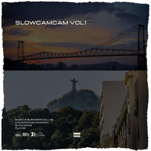 Album SLOWCAMCAM VOL.1 (Explicit) from Camaradas Camarão