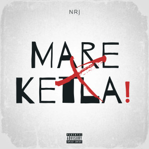 Listen to Mare Ketla (Explicit) song with lyrics from Nrj