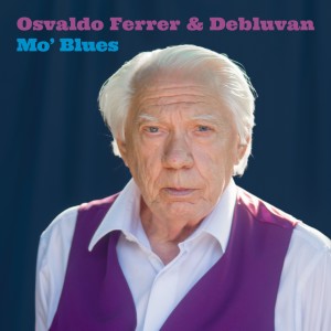 อัลบัม Mo´blues ศิลปิน Osvaldo Ferrer & Debluvan