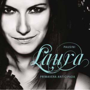 收聽Laura Pausini的Primavera anticipada (It Is My Song) [duet with James Blunt]歌詞歌曲