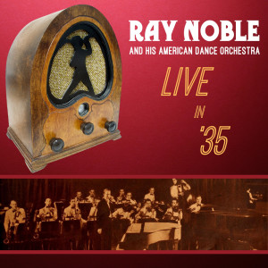 Dengarkan lagu I'm Livin' In a Great Big Way nyanyian Ray Noble & His American Dance Orchestra dengan lirik