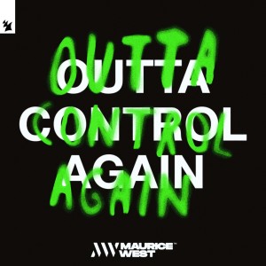 Album Outta Control Again (Explicit) from Maurice West