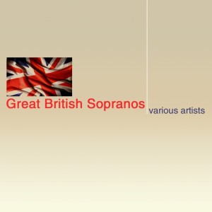 Various Artists的专辑Great British Sopranos