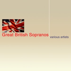 Various的专辑Great British Sopranos