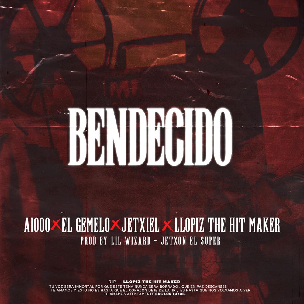 Bendecido (feat. El Gemelo, Jetxiel & Llopiz The Hit Maker) (Explicit)
