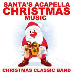 收聽Christmas Classic Band的I'll Be Home for Christmas (Acapella Version)歌詞歌曲