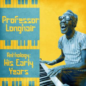 收聽Professor Longhair的Willie Mae (Remastered)歌詞歌曲