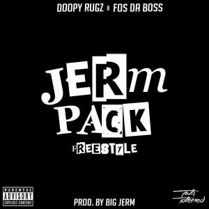 Doopy Rugz的專輯Jerm Pack Freestyle (Explicit)