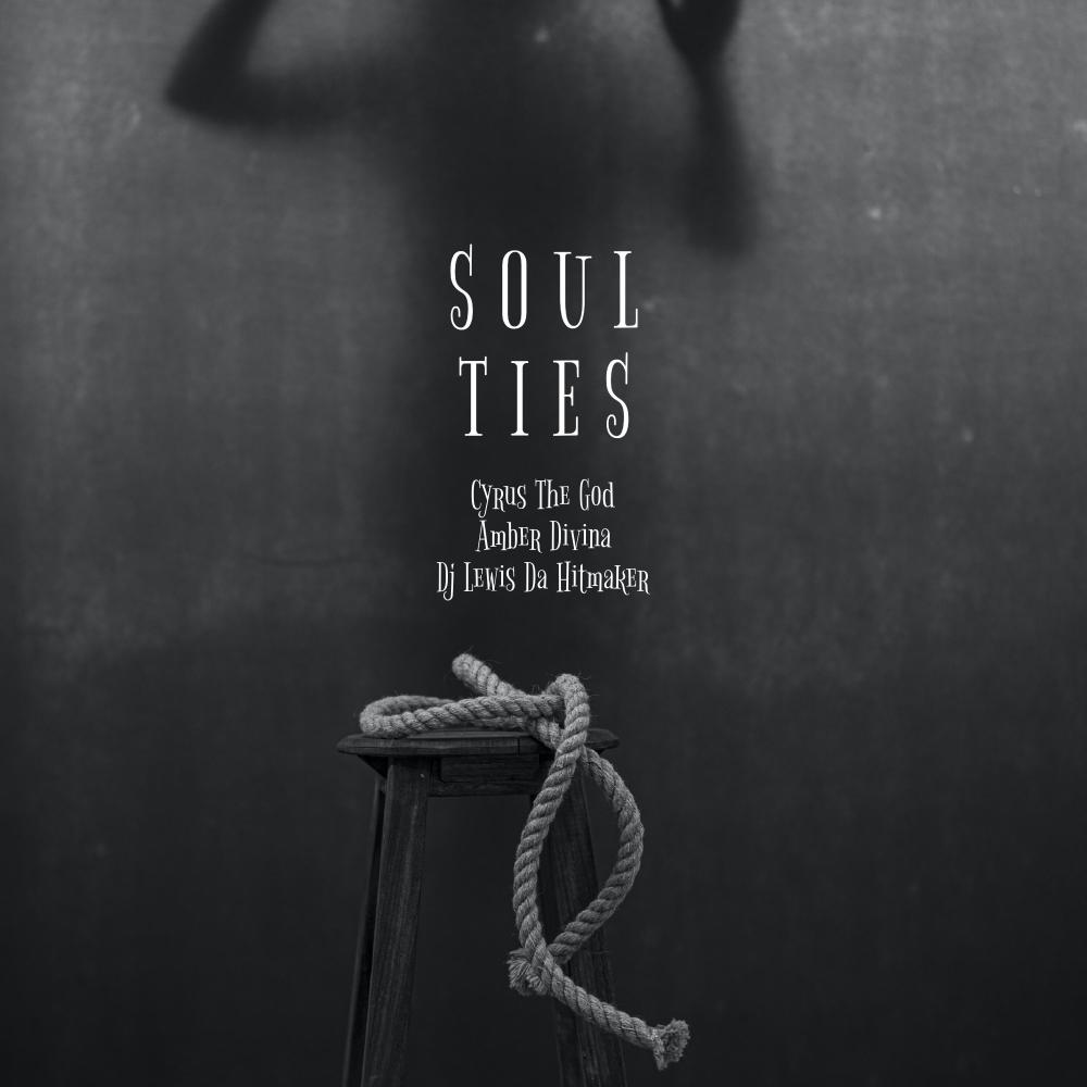 Soul Ties (feat. Amber Divina) (Explicit)