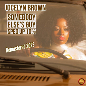 Album Somebody Else's Guy (Sped Up 10 %) from Jocelyn Brown