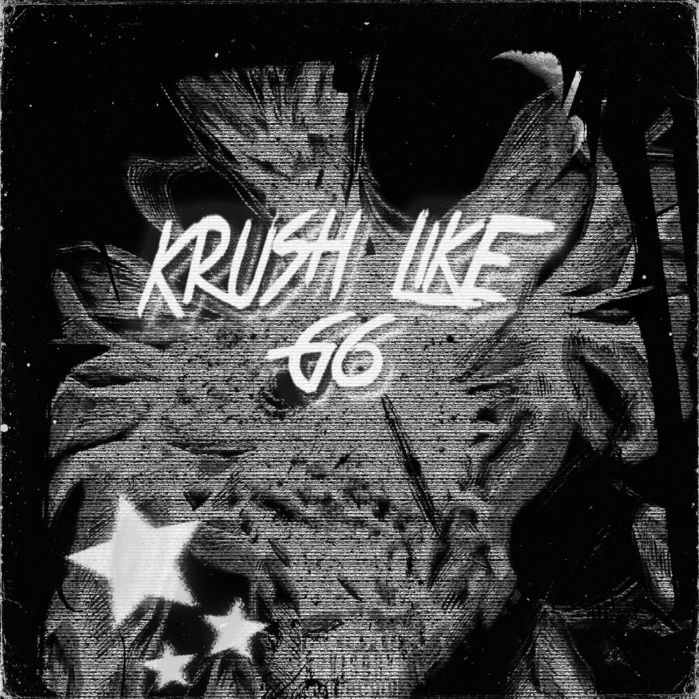 KRUSH LIKE G6 - SPED UP