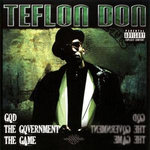 Album God, the Government, the Game (Explicit) from Teflon Don