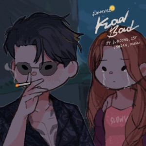 อัลบัม KOD BAD ศิลปิน SLOWVXNZ