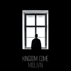 Kingdom Come的專輯Midlivin