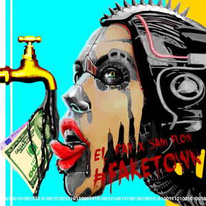 ดาวน์โหลดและฟังเพลง #Faketown (Alex Menco Remix) พร้อมเนื้อเพลงจาก El Ray